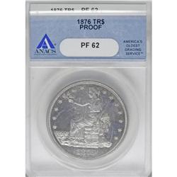 1876 T$1 PR62 ANACS
