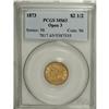 Image 1 : 1873 $2 1/2 Closed 3 MS63 PCGS