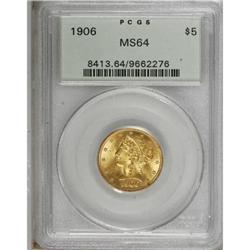 1906 $5 MS64 PCGS
