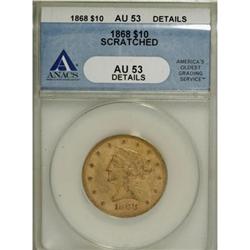1868 $10 AU53 Details ANACS