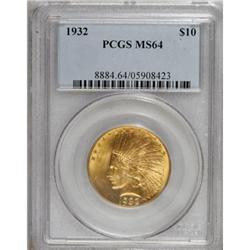 1932 $10 MS64 PCGS