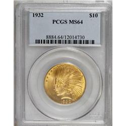 1932 $10 MS64 PCGS