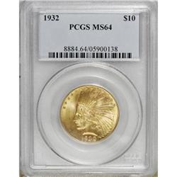 1932 $10 MS64 PCGS