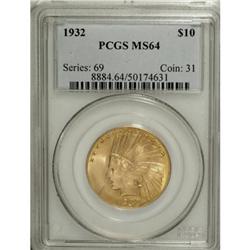 1932 $10 MS64 PCGS