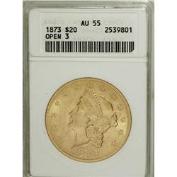 1873 $20 Open 3 AU55 ANACS