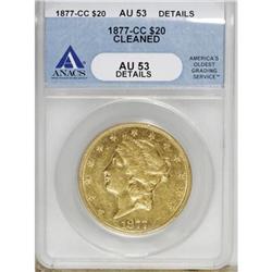 1877-CC $20 AU53 Details ANACS