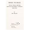 Image 3 : "Bob Fudge, Texas Traildriver" by Jim Russell