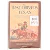 Image 1 : "The Trail Drivers of Texas "