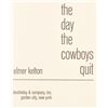 Image 3 : "The Day The Cowboys Quit" by Elmer Kelton