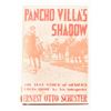 Image 1 : "Pancho Villa's Shadow" by Ernest Otto Schuster