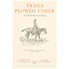 Image 2 : "Trails Plowed Under" by Charles M. Russell