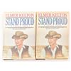 Image 1 : (2) Signed 1st Edition "Stand Proud", Elmer Kelton