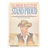Image 2 : (2) Signed 1st Edition "Stand Proud", Elmer Kelton