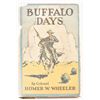 Image 7 : (2) "Buffalo Days" by Colonel Homer W. Wheeler