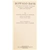 Image 9 : (2) "Buffalo Days" by Colonel Homer W. Wheeler