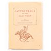 Image 1 : "Cattle Trails of The Old West"