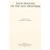 Image 3 : "Back-Trailing on The Old Frontiers"