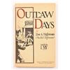 Image 1 : "Outlaw Days" by Zoe A. Tilghman