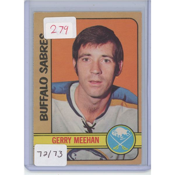 Gradable Cards - 72/73 OPC Meehan #22