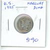 Image 1 : U.S. 1925 Mercury Silver Dime. Philadelphia Mint.  G-4.