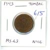 Image 1 : 1943 Tombac 5 Cents. MS-63. Nice. Issued in Tombac to conserve Nickel during World War II.