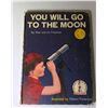 Image 1 : You Will Go to the Moon - By Mae & Ira Freeman