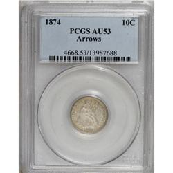 1874 10C Arrows AU53 PCGS