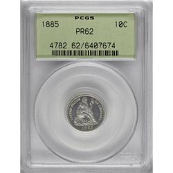 1885 10C PR62 PCGS