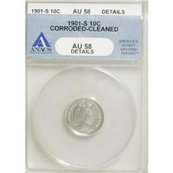 1901-S 10C AU58 ANACS