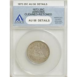 1873 25C Arrows AU58 ANACS