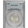 Image 1 : 1893 25C MS63 PCGS