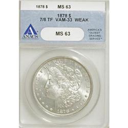 1878 7/8TF $1 Weak MS63 ANACS