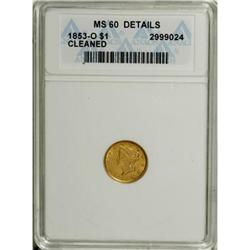 1853-O G$1 MS60 ANACS