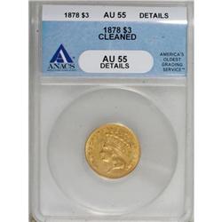 1878 $3 AU55 ANACS