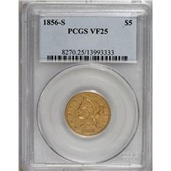 1856-S $5 VF25 PCGS