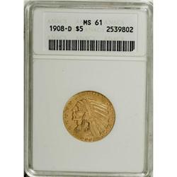 1908-D $5 MS61 ANACS