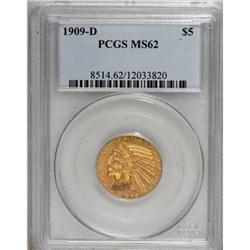 1909-D $5 MS62 PCGS