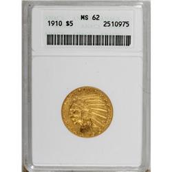 1910 $5 MS62 ANACS