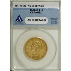 1847-O $10 AU53 ANACS