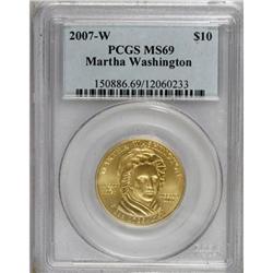 2007-W G$10 Martha Washington MS69 PCGS