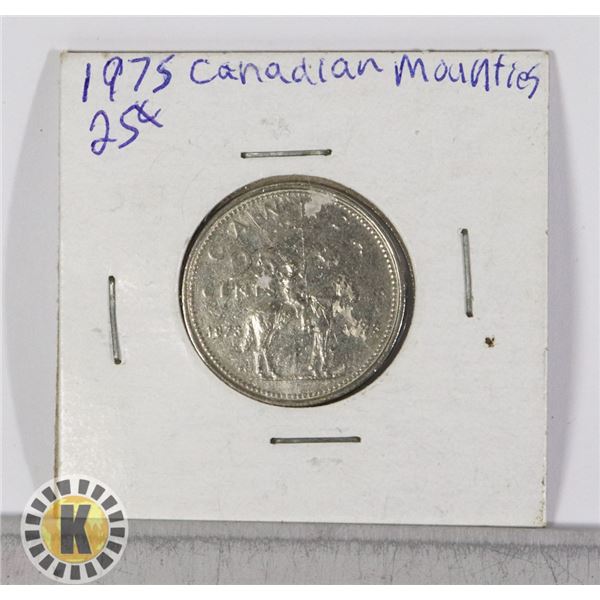1975 CANADIAN MOUNTIES 25 CENTS