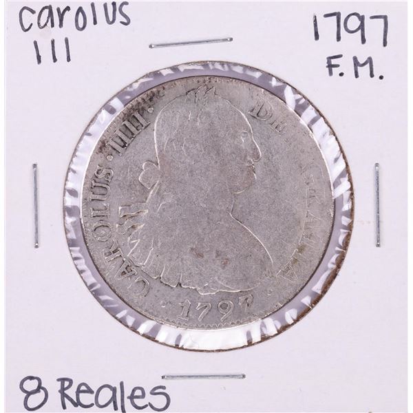 1797Mo F.M. Carolus IIII 8 Reales Silver Coin