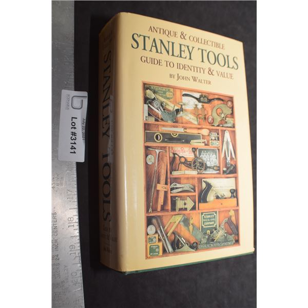 STANLEY TOOLS 885 PAGE BOOK OF VALUE AND GUIDE