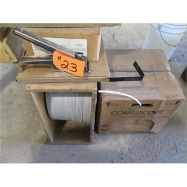 BANDING TOOL COMPLETE W/BUCKLES, BANDING STRIP AND MATERIAL, BOX OF COAXIAL CABLE