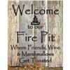 Image 1 : Welcome To Our Fire Pit Metal Pub Bar Sign