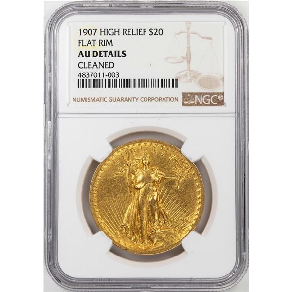 1907 High Relief $20 Flat Rim St. Gaudens Double Eagle Gold Coin NGC AU Details