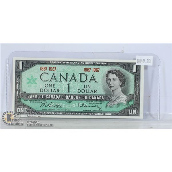 1967 CANADA CENTENNIAL $1 BANKNOTE
