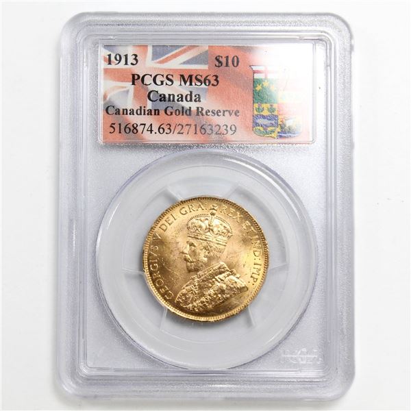 1913 Canada $10 Gold Reserve PCGS Certified MS-63. Contains 0.484oz Fine Gold.