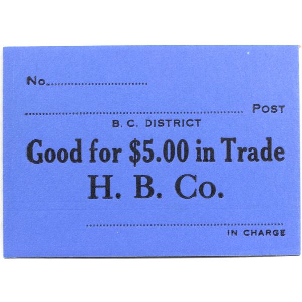 Hudson Bay Company Generic Note for $5.00 in Trade. No Date. Blue Cardboard with Black Printing. 64m