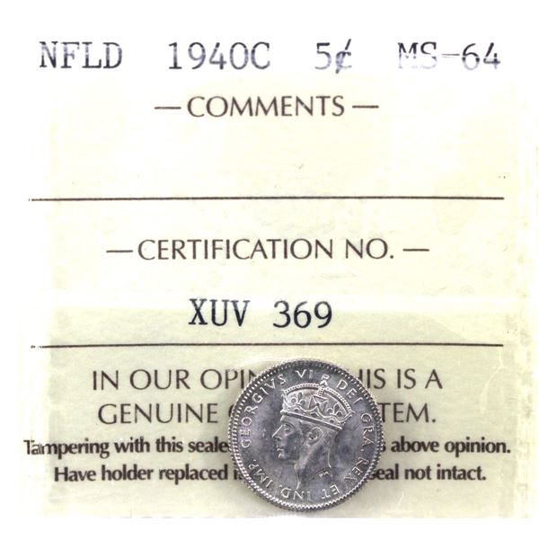 Newfoundland 5-cent 1940C ICCS Certified MS-64. Soft Satin fields.